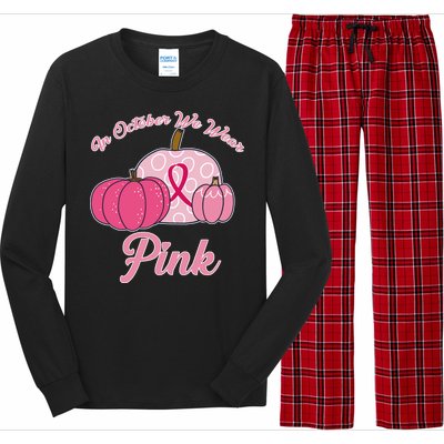 In October We Wear Pink Pumpkin Breast Cancer Long Sleeve Pajama Set