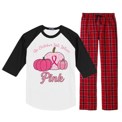 In October We Wear Pink Pumpkin Breast Cancer Raglan Sleeve Pajama Set