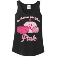 In October We Wear Pink Pumpkin Breast Cancer Ladies Essential Tank