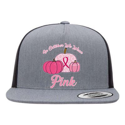 In October We Wear Pink Pumpkin Breast Cancer Flat Bill Trucker Hat