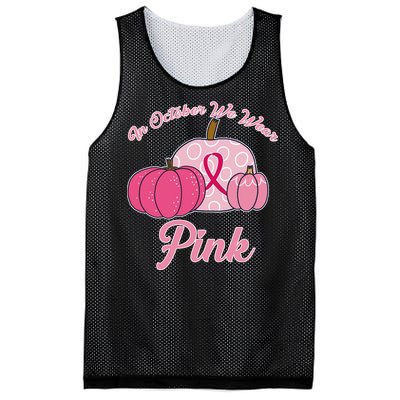 In October We Wear Pink Pumpkin Breast Cancer Mesh Reversible Basketball Jersey Tank