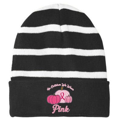 In October We Wear Pink Pumpkin Breast Cancer Striped Beanie with Solid Band