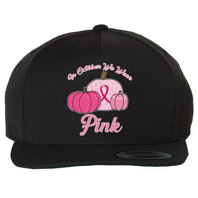 In October We Wear Pink Pumpkin Breast Cancer Wool Snapback Cap