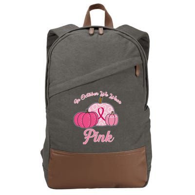 In October We Wear Pink Pumpkin Breast Cancer Cotton Canvas Backpack