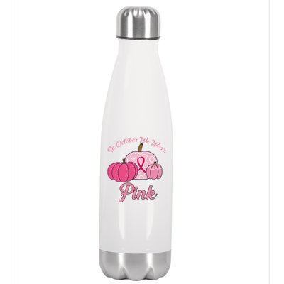 In October We Wear Pink Pumpkin Breast Cancer Stainless Steel Insulated Water Bottle