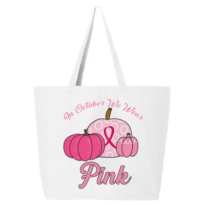 In October We Wear Pink Pumpkin Breast Cancer 25L Jumbo Tote