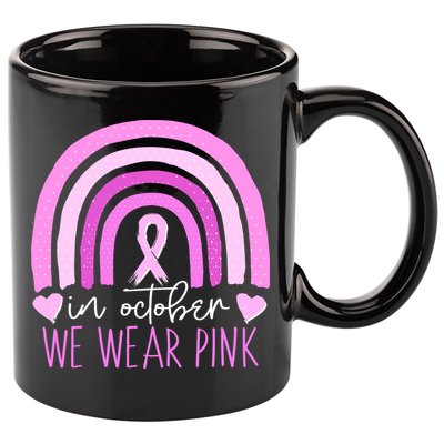 In October We Wear Pink Ribbon Rainbow Breast Cancer Awareness 11oz C Handle Ceramic Mug