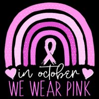 In October We Wear Pink Ribbon Rainbow Breast Cancer Awareness Toddler T-Shirt