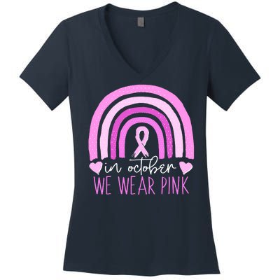 In October We Wear Pink Ribbon Rainbow Breast Cancer Awareness Women's V-Neck T-Shirt