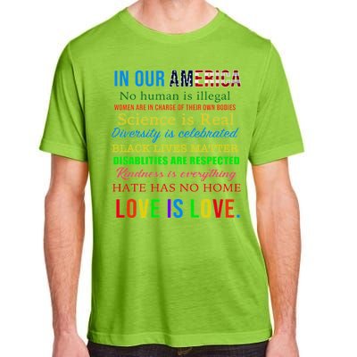 In Our America We Are Equal Adult ChromaSoft Performance T-Shirt