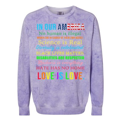 In Our America We Are Equal Colorblast Crewneck Sweatshirt