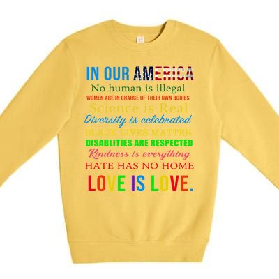 In Our America We Are Equal Premium Crewneck Sweatshirt