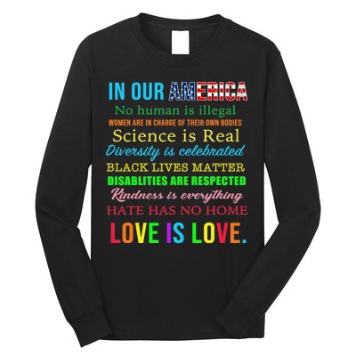 In Our America We Are Equal Long Sleeve Shirt