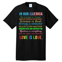 In Our America We Are Equal Tall T-Shirt