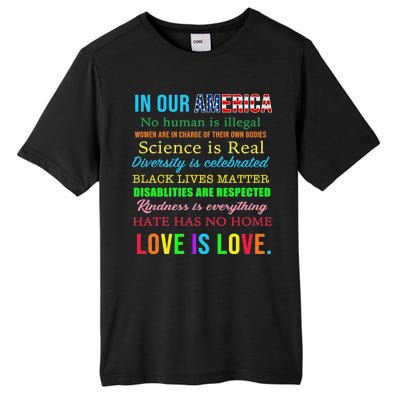 In Our America We Are Equal Tall Fusion ChromaSoft Performance T-Shirt