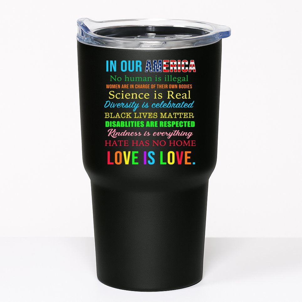 In Our America We Are Equal Tumbler