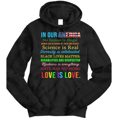 In Our America We Are Equal Tie Dye Hoodie