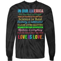 In Our America We Are Equal Tie-Dye Long Sleeve Shirt