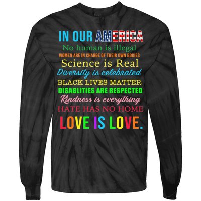 In Our America We Are Equal Tie-Dye Long Sleeve Shirt