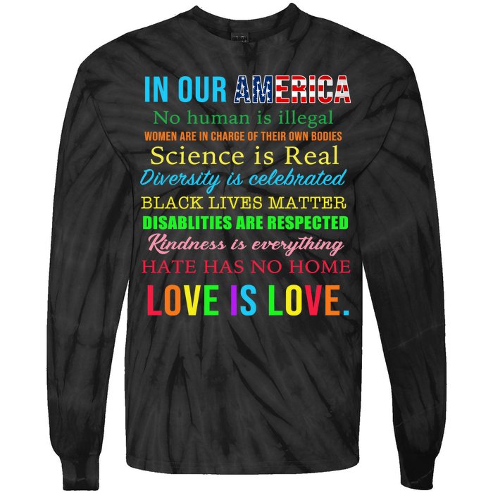 In Our America We Are Equal Tie-Dye Long Sleeve Shirt