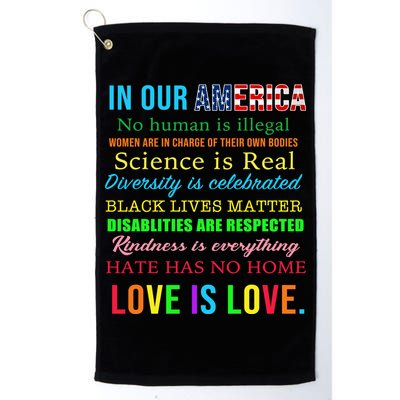 In Our America We Are Equal Golf Towel