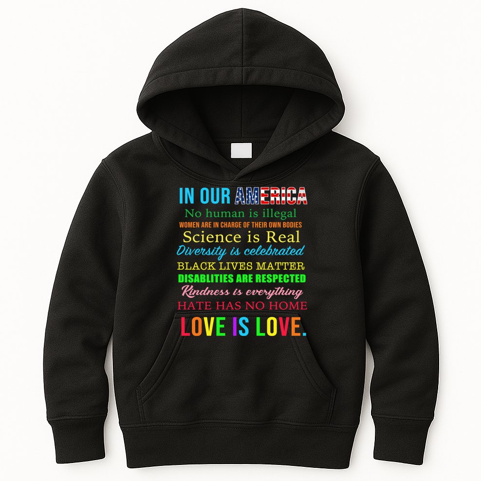 In Our America We Are Equal Kids Hoodie