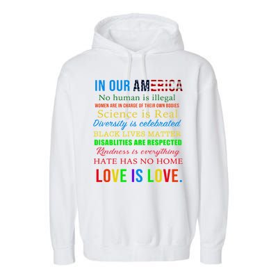 In Our America We Are Equal Garment-Dyed Fleece Hoodie