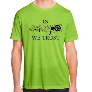 In Science We Trust Cool Science Logos Adult ChromaSoft Performance T-Shirt