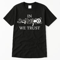 In Science We Trust Cool Science Logos Tall T-Shirt