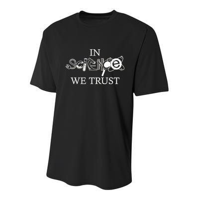 In Science We Trust Cool Science Logos Youth Performance Sprint T-Shirt