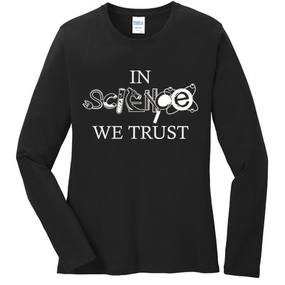 In Science We Trust Cool Science Logos Ladies Long Sleeve Shirt