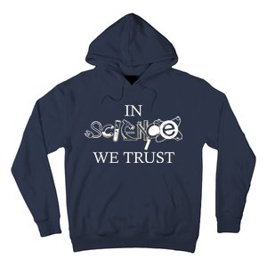 In Science We Trust Cool Science Logos Hoodie