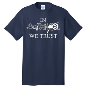 In Science We Trust Cool Science Logos Tall T-Shirt