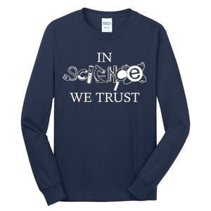 In Science We Trust Cool Science Logos Tall Long Sleeve T-Shirt