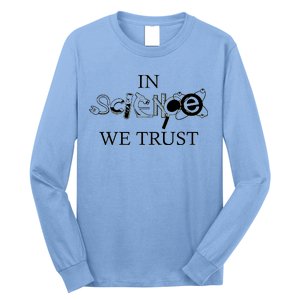 In Science We Trust Cool Science Logos Long Sleeve Shirt