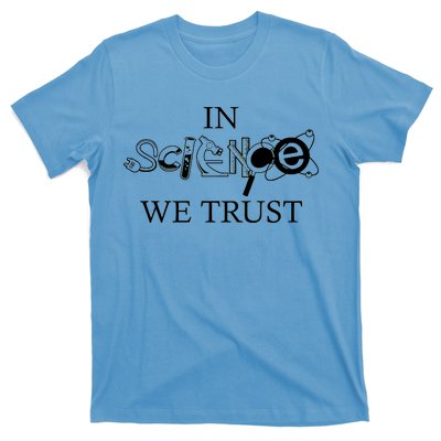 In Science We Trust Cool Science Logos T-Shirt