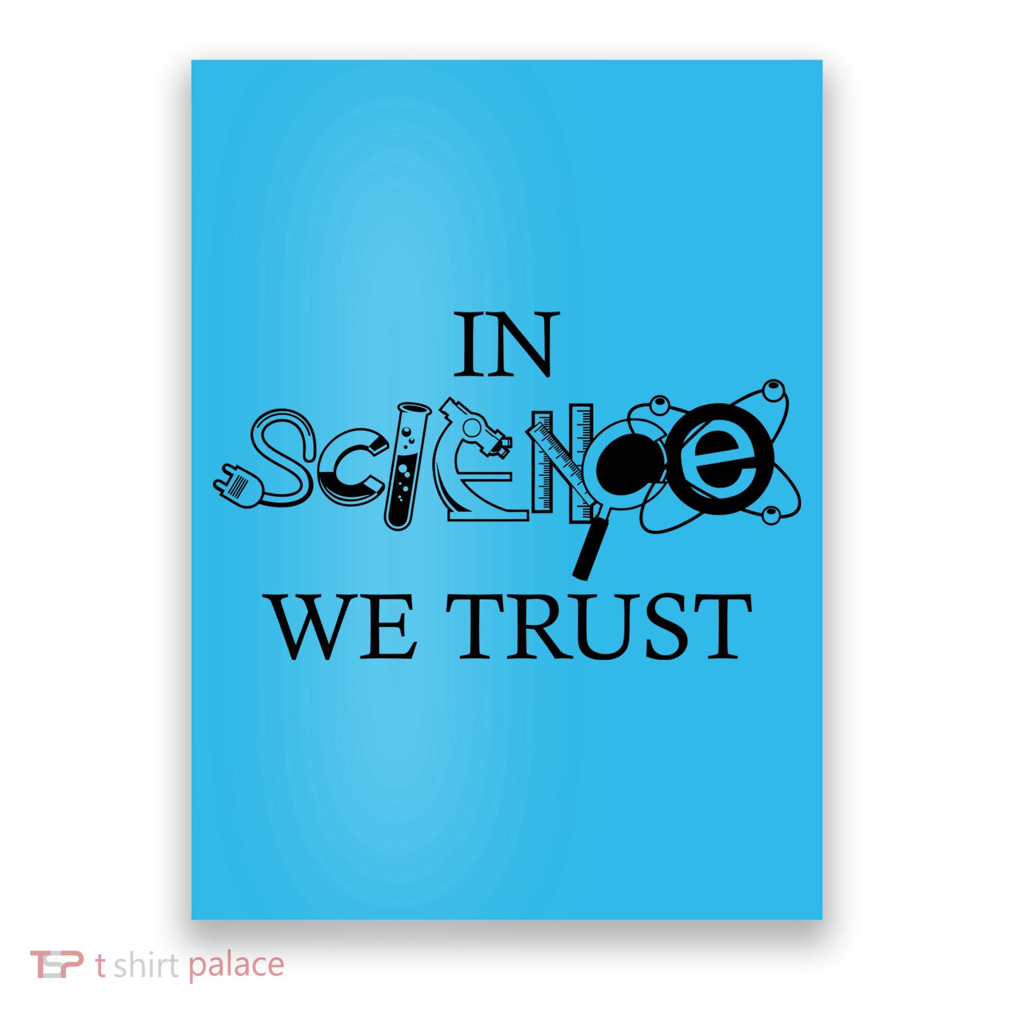 In Science We Trust Cool Science Logos Poster