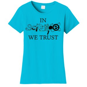 In Science We Trust Cool Science Logos Women's T-Shirt