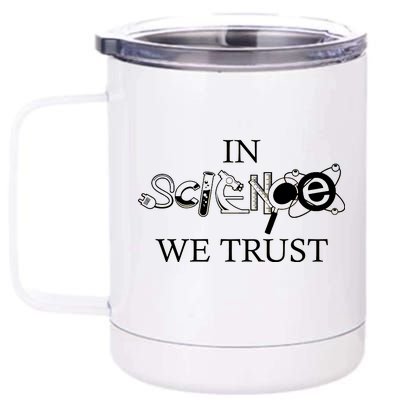 In Science We Trust Cool Science Logos 12 oz Stainless Steel Tumbler Cup