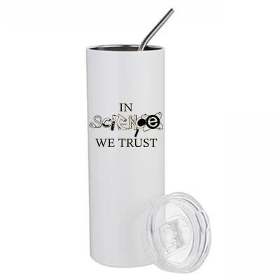 In Science We Trust Cool Science Logos Stainless Steel Tumbler