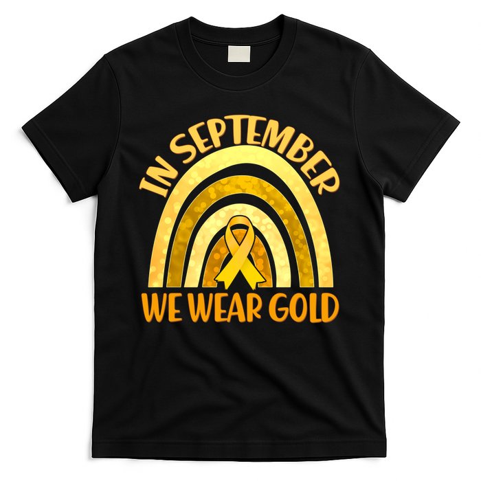In September We Wear Gold Childhood Cancer Awareness T-Shirt