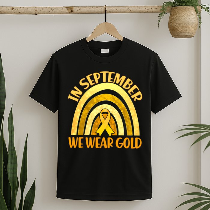 In September We Wear Gold Childhood Cancer Awareness T-Shirt
