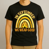 In September We Wear Gold Childhood Cancer Awareness T-Shirt