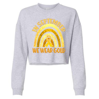 In September We Wear Gold Childhood Cancer Awareness Cropped Pullover Crew