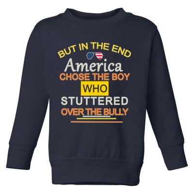 In The End America Chose The Boy Who Stuttered Over The Bully Toddler Sweatshirt