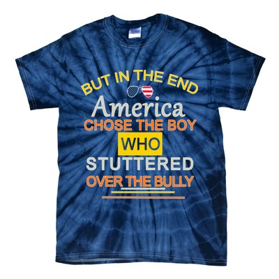 In The End America Chose The Boy Who Stuttered Over The Bully Tie-Dye T-Shirt