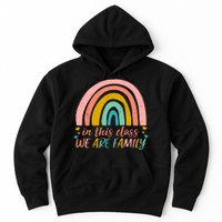 In This Class We Are Family Cute Painted Rainbow Hoodie