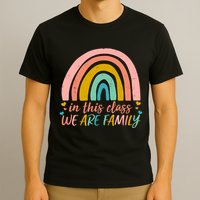 In This Class We Are Family Cute Painted Rainbow T-Shirt