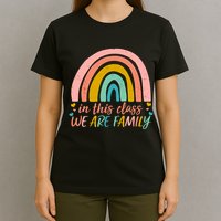 In This Class We Are Family Cute Painted Rainbow T-Shirt