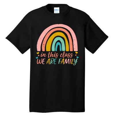 In This Class We Are Family Cute Painted Rainbow Tall T-Shirt